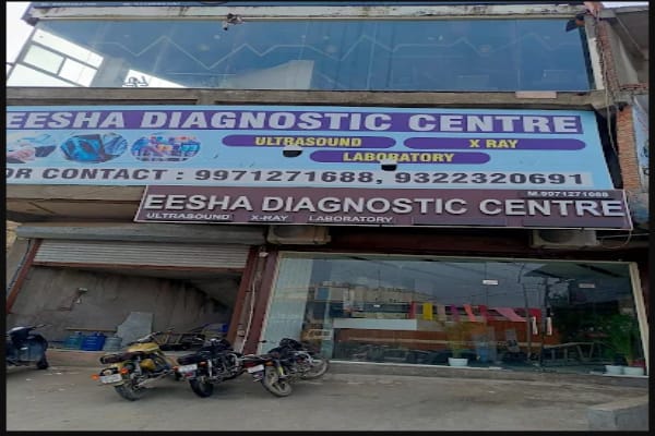 EESHA DIAGNOSTIC CENTRE